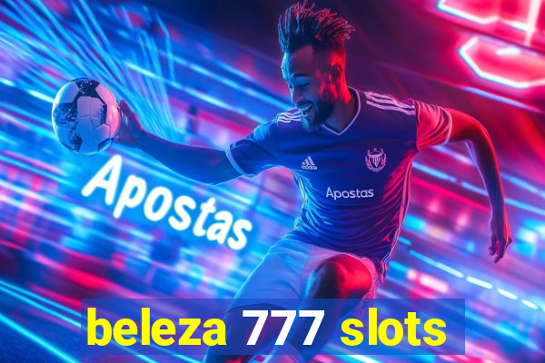 beleza 777 slots